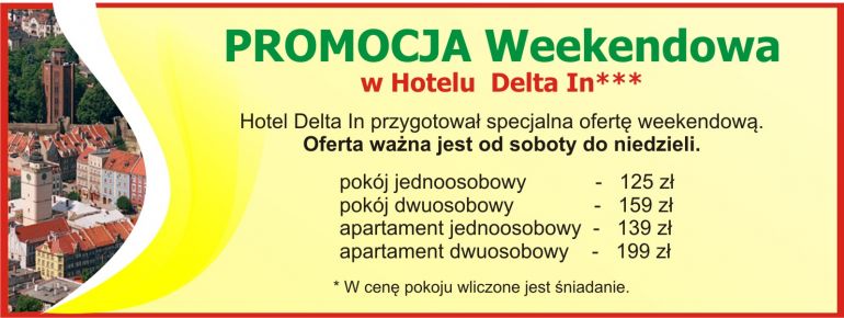 Oferta specjalna - Hotel DELTA IN